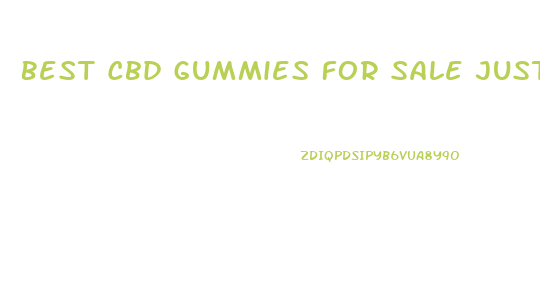 Best Cbd Gummies For Sale Justcbd