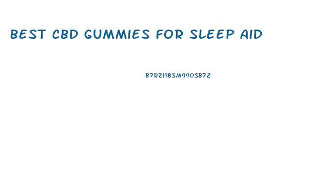 Best Cbd Gummies For Sleep Aid