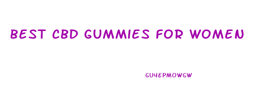 Best Cbd Gummies For Women