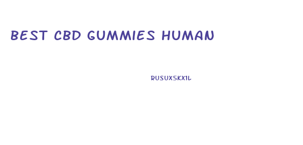 Best Cbd Gummies Human