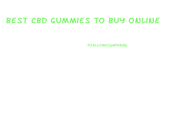 Best Cbd Gummies To Buy Online