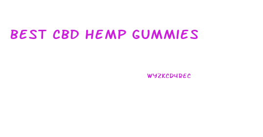 Best Cbd Hemp Gummies