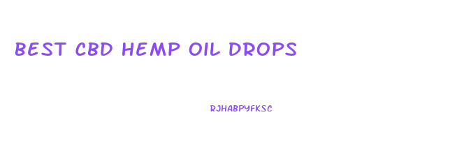 Best Cbd Hemp Oil Drops