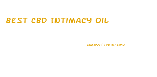 Best Cbd Intimacy Oil