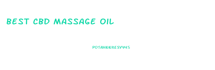 Best Cbd Massage Oil