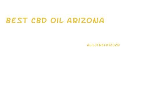 Best Cbd Oil Arizona