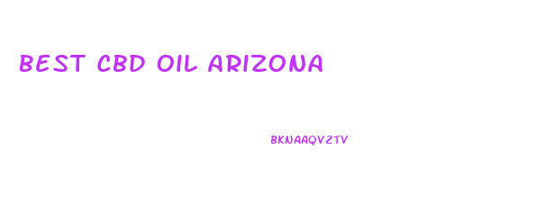 Best Cbd Oil Arizona