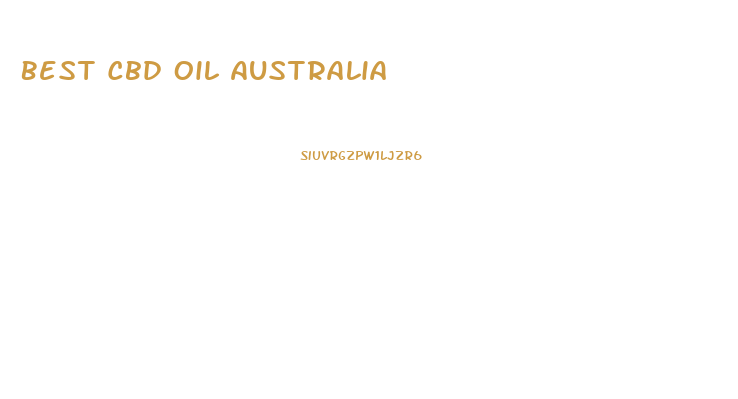 Best Cbd Oil Australia