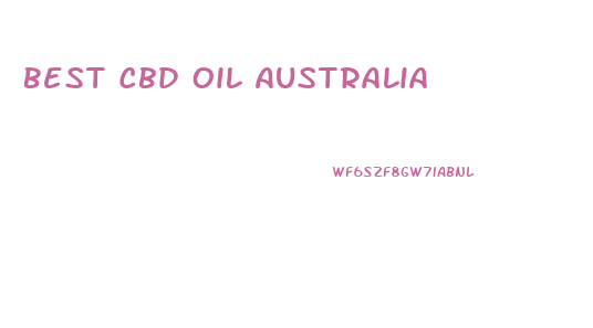 Best Cbd Oil Australia