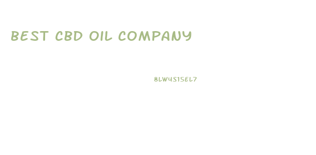 Best Cbd Oil Company
