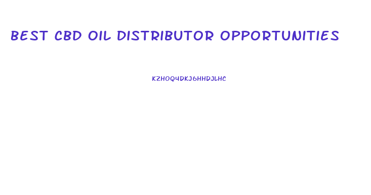 Best Cbd Oil Distributor Opportunities