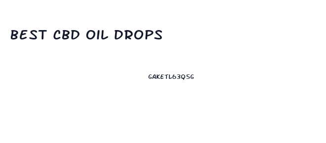 Best Cbd Oil Drops