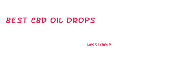 Best Cbd Oil Drops