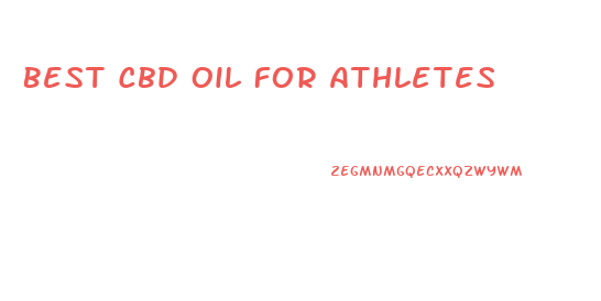 Best Cbd Oil For Athletes