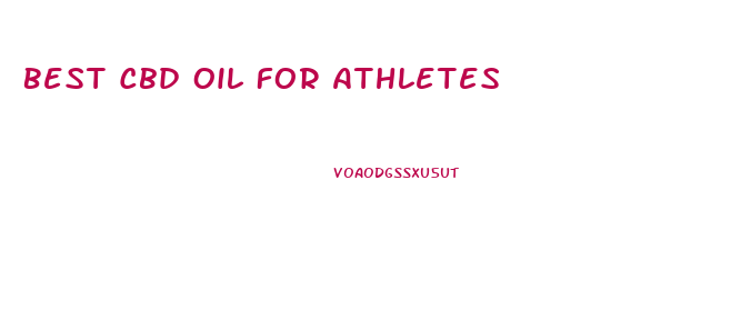 Best Cbd Oil For Athletes