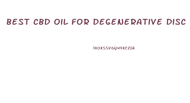 Best Cbd Oil For Degenerative Disc Disease