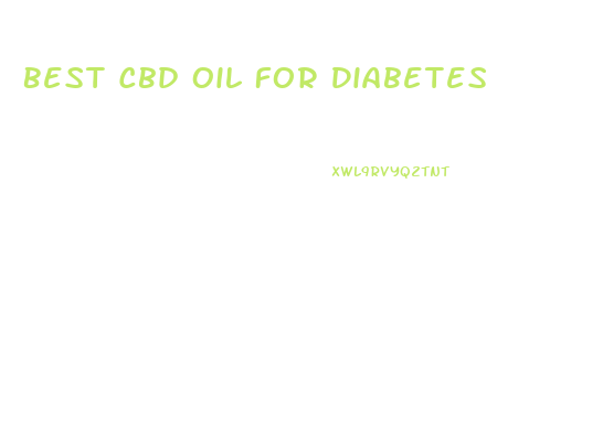 Best Cbd Oil For Diabetes