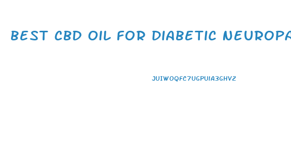 Best Cbd Oil For Diabetic Neuropathy Pain