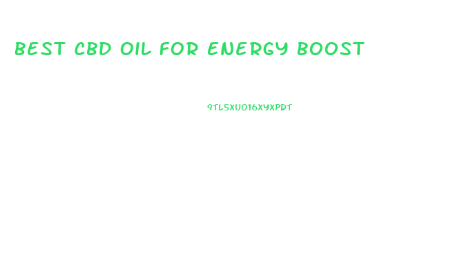 Best Cbd Oil For Energy Boost