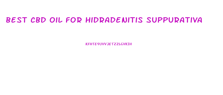 Best Cbd Oil For Hidradenitis Suppurativa