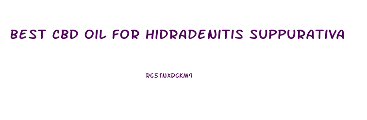 Best Cbd Oil For Hidradenitis Suppurativa