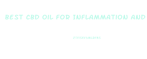 Best Cbd Oil For Inflammation And Arthritis