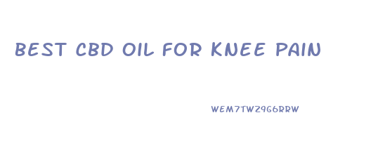 Best Cbd Oil For Knee Pain