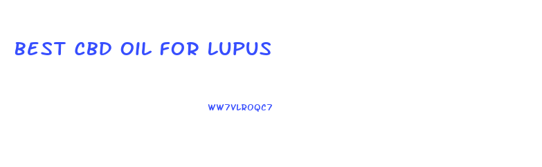 Best Cbd Oil For Lupus