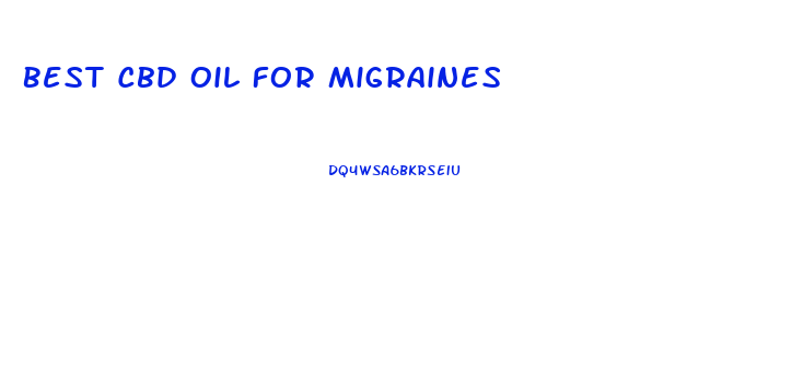 Best Cbd Oil For Migraines