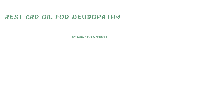 Best Cbd Oil For Neuropathy