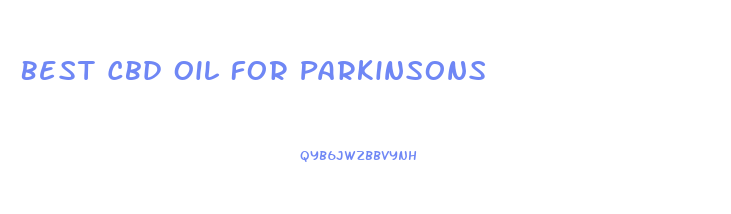 Best Cbd Oil For Parkinsons