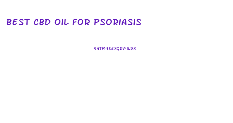 Best Cbd Oil For Psoriasis