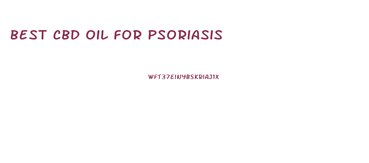 Best Cbd Oil For Psoriasis