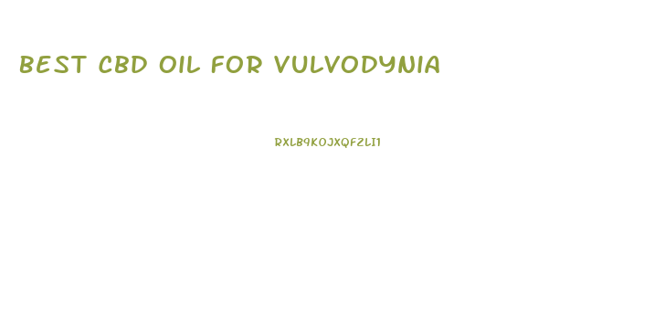 Best Cbd Oil For Vulvodynia