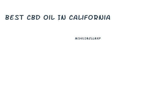 Best Cbd Oil In California