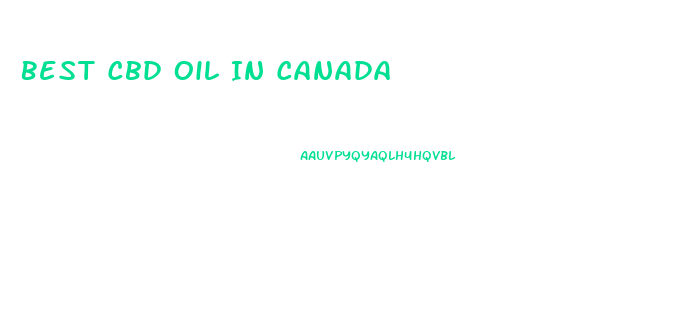 Best Cbd Oil In Canada