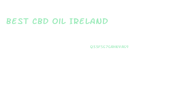 Best Cbd Oil Ireland