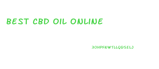 Best Cbd Oil Online