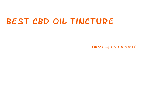 Best Cbd Oil Tincture