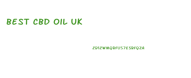 Best Cbd Oil Uk