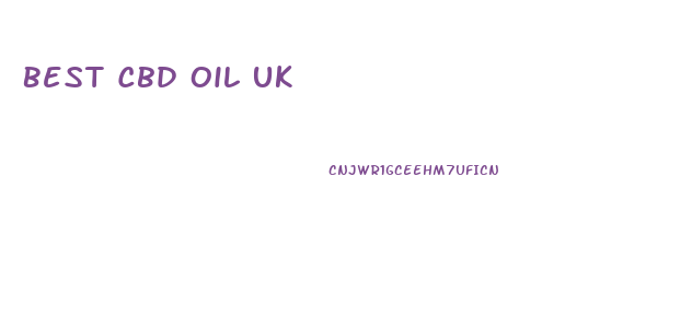 Best Cbd Oil Uk