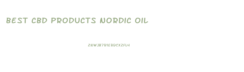 Best Cbd Products Nordic Oil