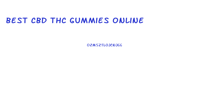Best Cbd Thc Gummies Online
