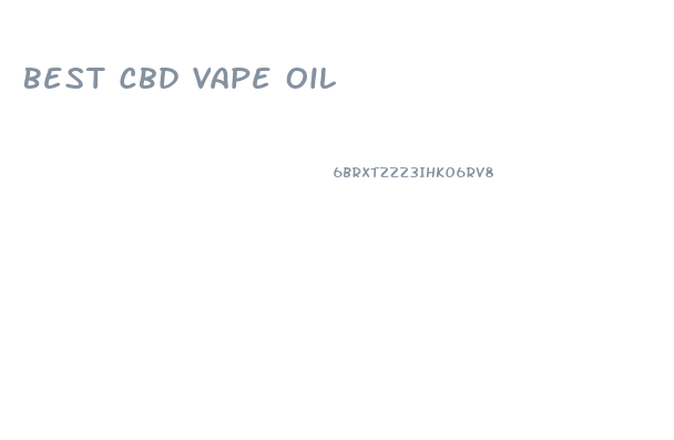 Best Cbd Vape Oil