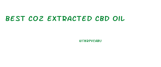 Best Co2 Extracted Cbd Oil
