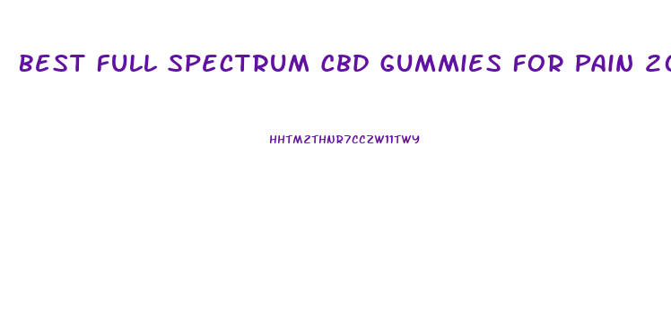 Best Full Spectrum Cbd Gummies For Pain 2024