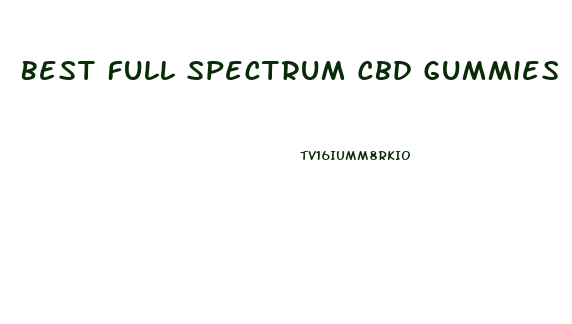 Best Full Spectrum Cbd Gummies With Thc