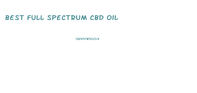 Best Full Spectrum Cbd Oil