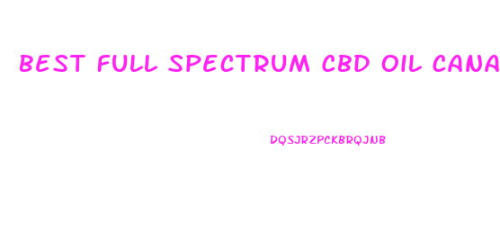 Best Full Spectrum Cbd Oil Canada