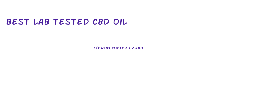 Best Lab Tested Cbd Oil